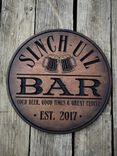 Custom Personalized Round Bar Sign. 1 small
