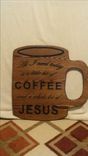 Coffee And Jesus Sign 1 small