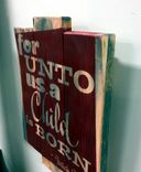 Rustic Wood Christmas Sign / For Unto Us A Child Is Born 2 small