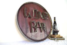 Wine Barrel Head Sign - Wine Bar - Made From Retired California Wine Barrels 5 small