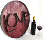 Barrel Head And Ring Art -  Love  - Authentic Wine Barrel Head  Sign 5 small