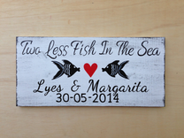 Two Less Fish In The Sea Wedding Name Sign 2 small