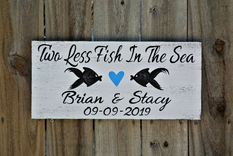 Beach Wedding Decor Wood Sign, Two Less Fish In The Sea Gift For Couple 4 small